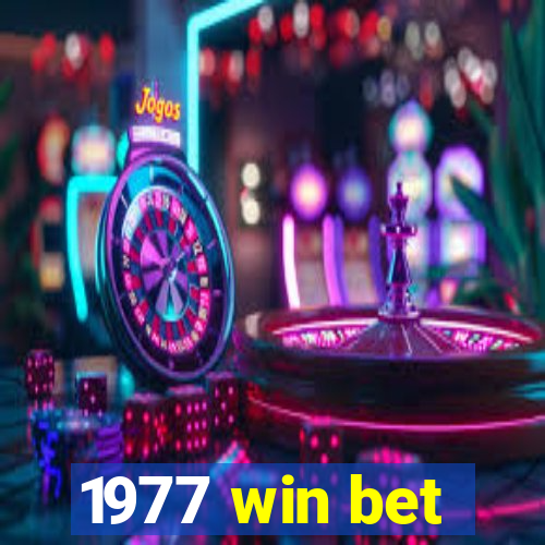 1977 win bet